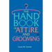 Handbook Of Attire & Grooming