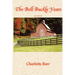 The Bell Buckle Years
