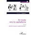 En route vers le capitalisme: suivi de Qu'est-ce qu'un supermarché ?