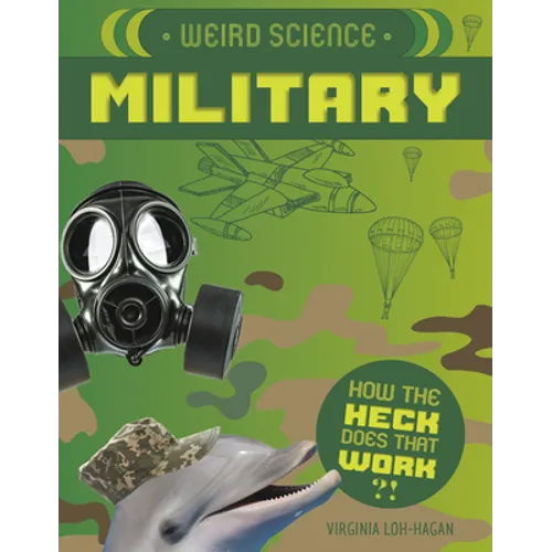 Weird Science: Military