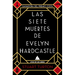 Siete Muertes de Evelyn Hardcastle, Las