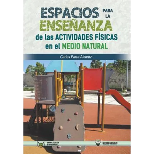 Espacios para la enseñanza de las actividades físicas en el medio natural