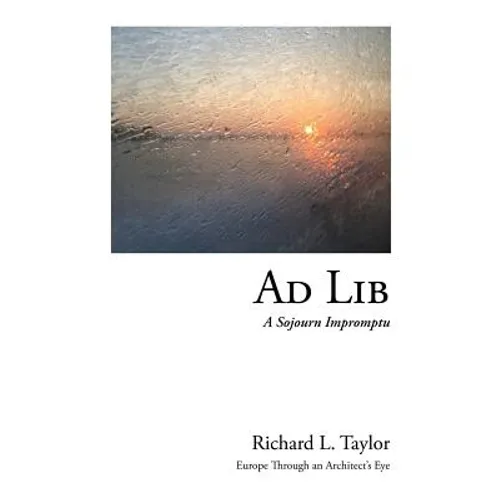 Ad Lib: A Sojourn Impromptu
