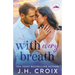 With Every Breath