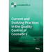 Current and Evolving Practices in the Quality Control of Cosmetics