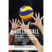 Volleyball Muscle Building Recipes for Pre and Post Competition: Learn how to recover faster and improve your performance by feeding your body powerfu