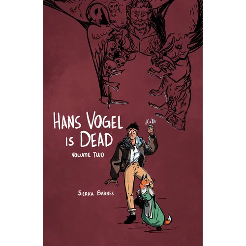 Hans Vogel Is Dead Volume 2
