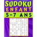 Sudoku enfant 5-7 Ans: jeux pour jouer en famille, 200 grilles niveau facile avec instructions et solutions, Pour garçons et filles