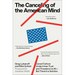 The Canceling of the American Mind: Cancel Culture Undermines Trust and Threatens Us All--But There Is a Solution