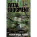 Fatal Judgment: An Andy Hayes Mystery