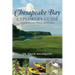 Chesapeake Bay Explorer's Guide: Natural History, Plants, and Wildlife