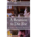 A Reunion to Die For: A Joshua Thornton Mystery