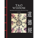 Tao Wisdom: Great Quotes from the Ancient Chinese Way of Virtue