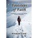 Footsteps of Faith: A Faith-Building True Story of God's Direction, Provision, and Protection