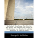 McClellan's Own Story: The War for the Union, the Soldiers Who Fought It, the Civilians Who Directed It, and His Relations to It and to Them