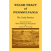 Welsh Tract of Pennsylvania: The Early Settlers