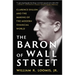 The Baron of Wall Street: Clarence Dillon and the Making of the Modern Financial World