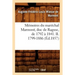 Mémoires Du Maréchal Marmont, Duc de Raguse, de 1792 À 1841. II. 1799-1886 (Éd.1857)