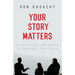 Your Story Matters: A Practical Approach to Sharing Your Faith