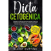 Dieta Cetogénica: Usando el Método Rico en Grasas y Bajo en Hidratos de Carbono de la Dieta Keto para Perder Grasa y Sentirte Sano de Nuevo (Pérdida d