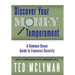Discover Your Money Temperament: A Common-Sense Guide to Financial Security