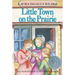 Little Town on the Prairie: A Newbery Honor Award Winner