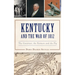 Kentucky and the War of 1812: The Governor, the Farmers and the Pig