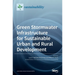 Green Stormwater Infrastructure for Sustainable Urban and Rural Development