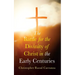The Battle for the Divinity of Christ in the Early Centuries