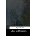 Labor and Freedom