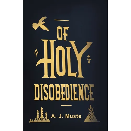 Of Holy Disobedience