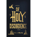 Of Holy Disobedience