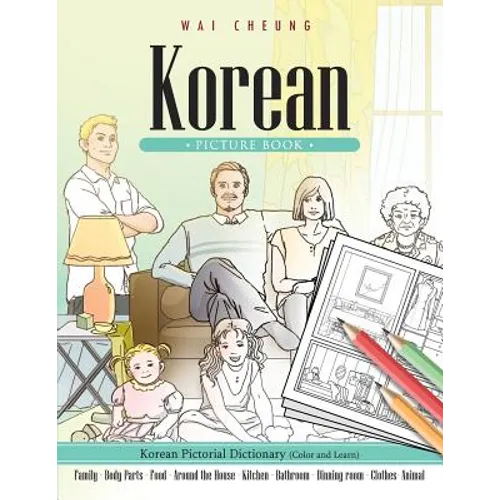 Korean Picture Book: Korean Pictorial Dictionary (Color and Learn)
