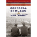 Corporal Si Klegg and His Pard'