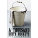 A Thousand Dirty Buckets