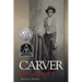 Carver: A Life in Poems