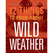 12 Things to Know about Wild Weather
