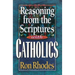 Reasoning from the Scriptures with Catholics