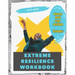 Extreme Resilience Workbook
