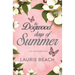The Dogwood Days of Summer