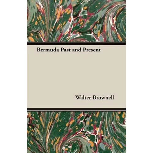 Bermuda Past and Present