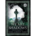 We Are Shadows: An Irish Ghost Story