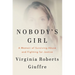 Nobody's Girl: A Memoir of Surviving Abuse and Fighting for Justice