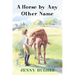 A Horse by Any Other Name