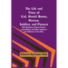 The Life and Times of Col. Daniel Boone, Hunter, Soldier, and Pioneer: With Sketches of Simon Kenton, Lewis Wetzel, and Other Leaders in the Settlemen