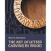 Art of Letter Carving in Wood