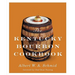 The Kentucky Bourbon Cookbook