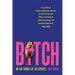 Bitch: On the Female of the Species