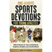 One-Minute Sports Devotions for Young Athletes: Biblical Guidance for Teens to Build Mental Toughness, Discipline, and a Growth Mindset
