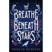 To Breathe Beneath Stars